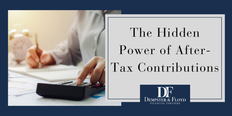 The Hidden Power of After-Tax Contributions