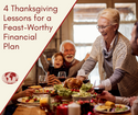 4 Thanksgiving Lessons for a Feast-Worthy Financial Plan