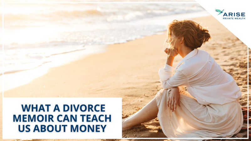 What a Divorce Memoir Can Teach Us About Money