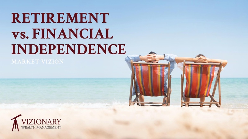 Retirement vs. Financial Independence: What's the Difference?