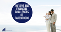 The Joys and Financial Challenges of Parenthood