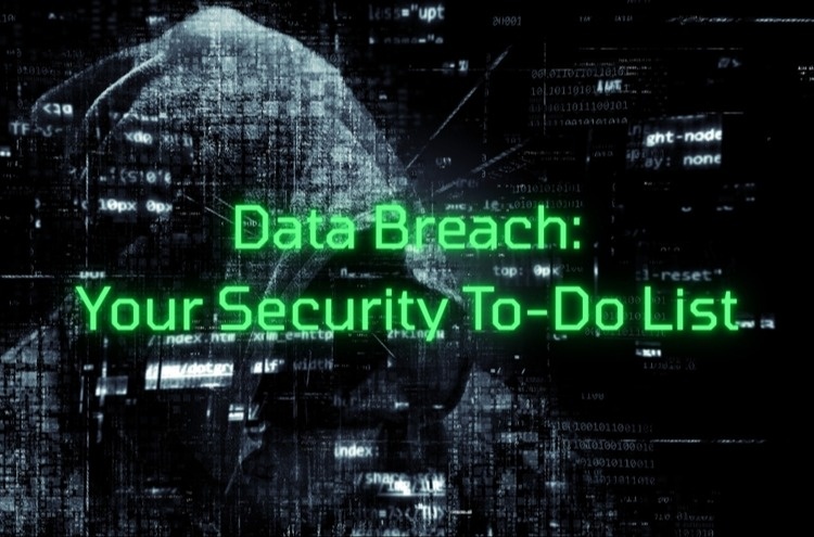 Data Breach: Your Security To-Do List