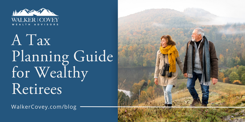 A Tax Planning Guide for Wealthy Retirees