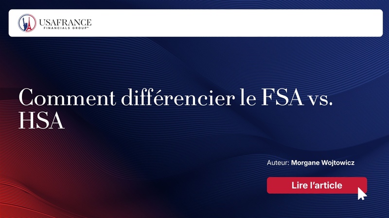 Comment différencier le FSA vs. HSA