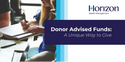 Donor Advised Funds: A Unique Way to Give