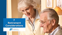 7 Retirement Considerations