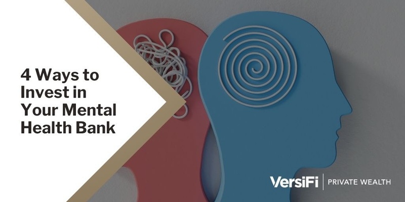 4 Ways to Invest in Your Mental Health Bank