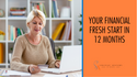 Your Financial Fresh Start: 12 Resolutions in 12 Months