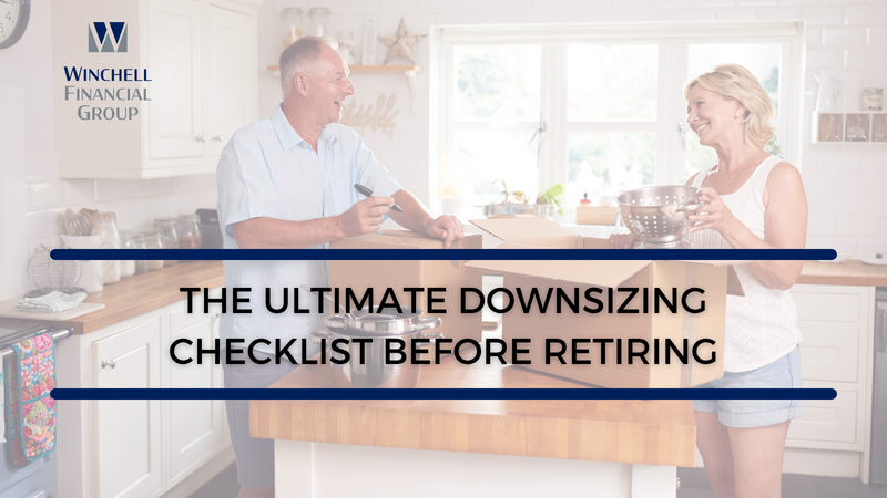 The Ultimate Downsizing Checklist Before Retiring