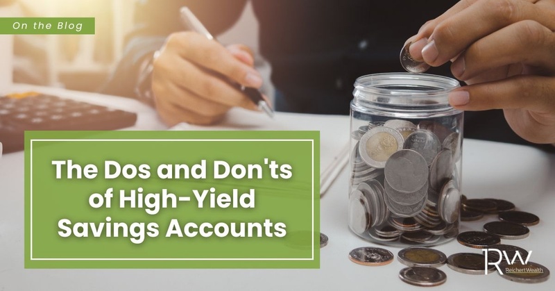 The Dos and Don'ts of High-Yield Savings Accounts