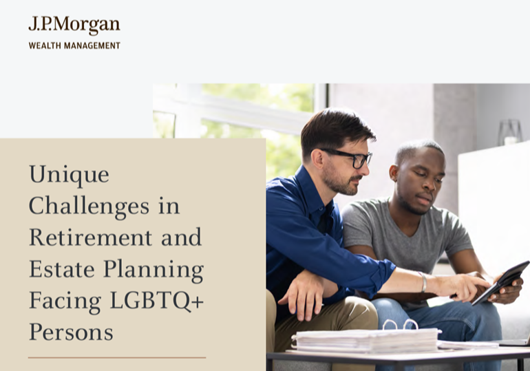 Unique Challenges in Retirement and Estate Planning Facing LGBTQ+ Persons