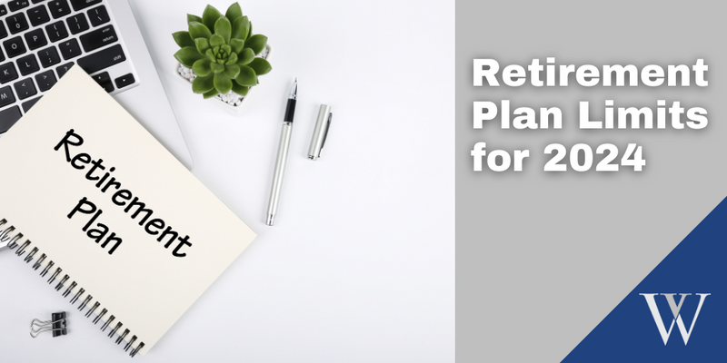 Retirement Plan Limits for 2024
