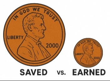 A Penny Saved Is More Than a Penny Earned