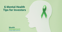 6 Mental Health Tips for Investors