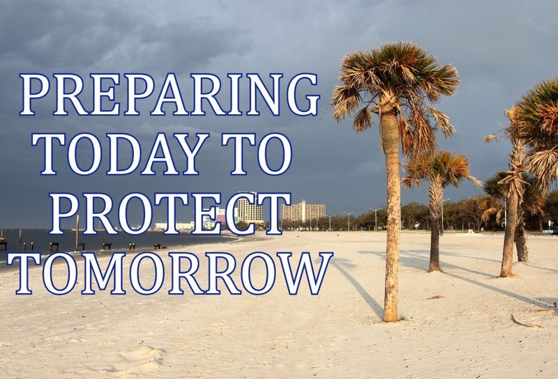 Preparing Today to Protect Tomorrow
