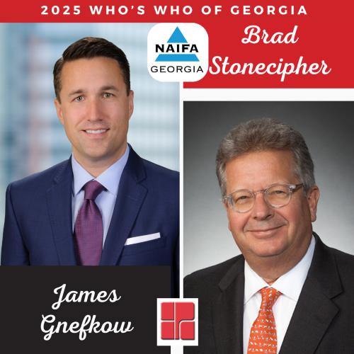 Congratulations to James Gnefkow and Brad Stonecipher on being a 2025 NAIFA Who's Who of Georgia