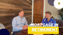 EP 146: Mortgage in Retirement