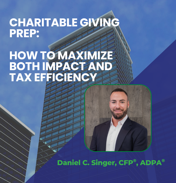 Charitable Giving Prep: Make the Most of Your Year-End Donations