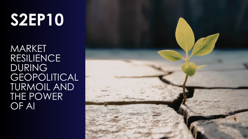 Market Resilience During Geopolitical Turmoil and the Power of AI