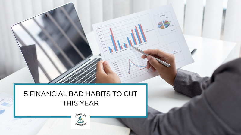 5 Financial Bad Habits to Cut This Year