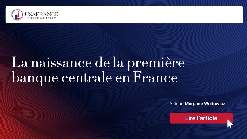 La naissance de la première banque centrale en France
