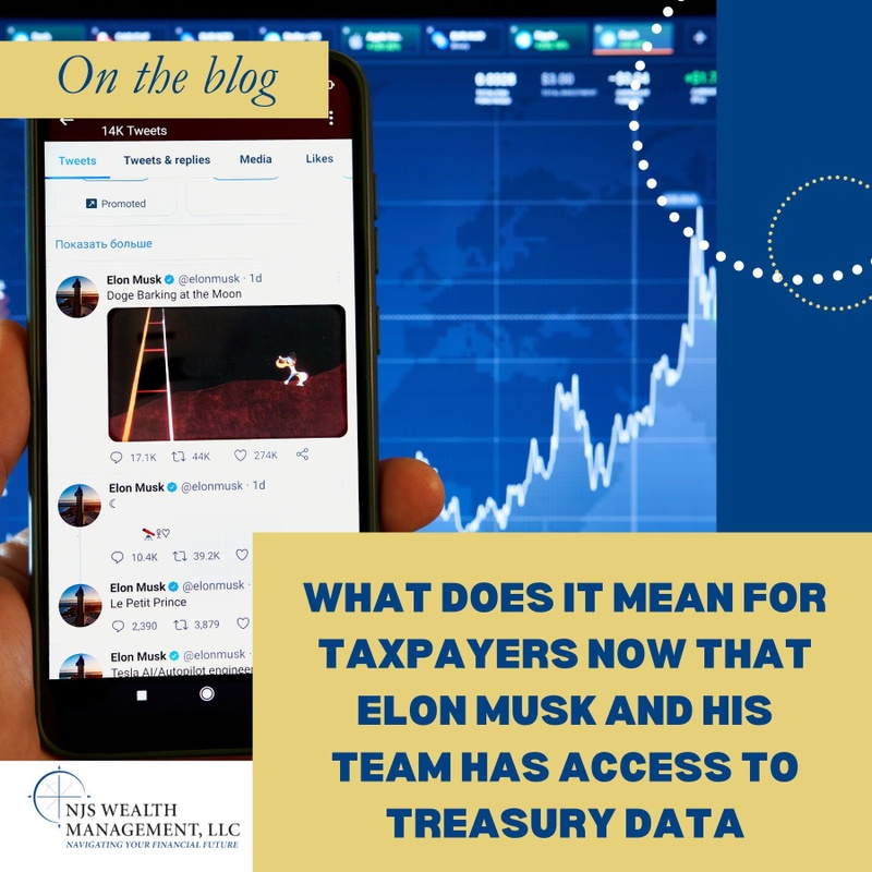 What Does it Mean for Taxpayers Now That Elon Musk and His Team Has Access to Treasury Data