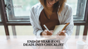End of Year (EOY) Deadlines Checklist