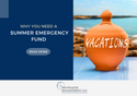Why You Need a Summer Emergency Fund