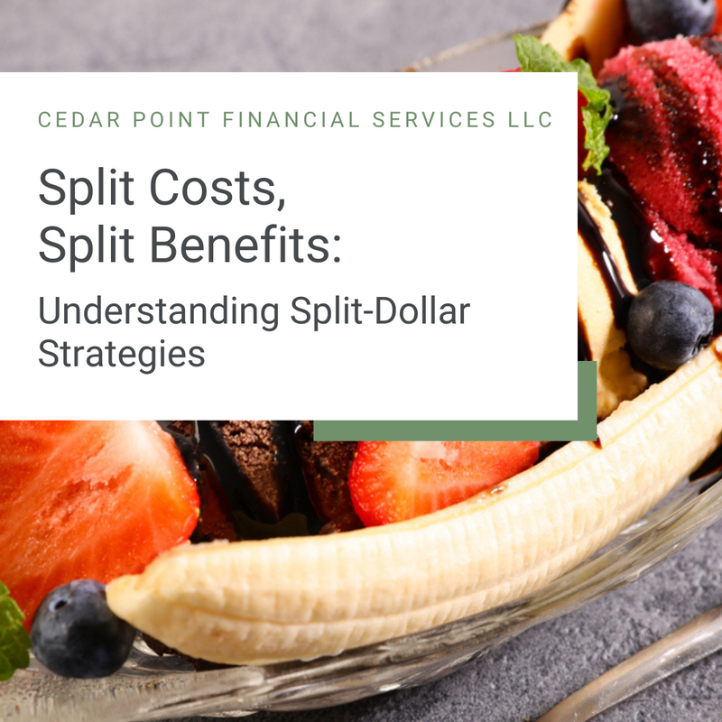 Split Costs, Split Benefits: Understanding Split-Dollar Life Insurance Strategies