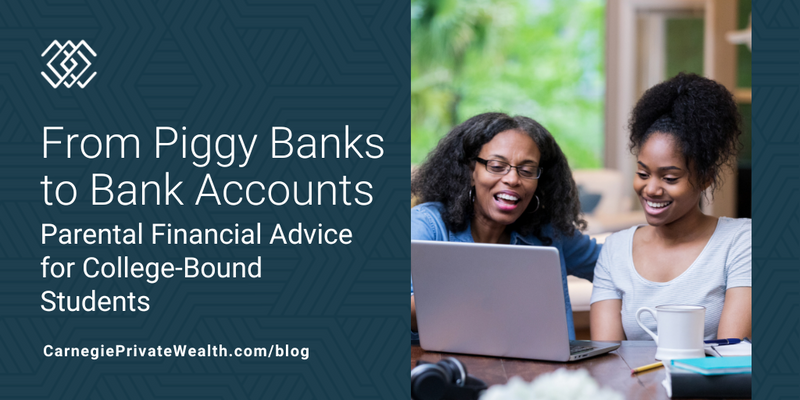 From Piggy Banks to Bank Accounts: Parental Financial Advice for College-Bound Students