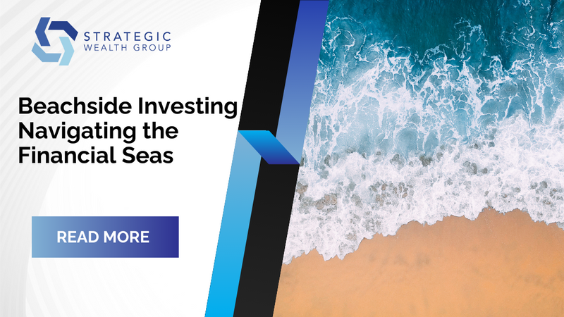 Beachside Investing: Navigating the Financial Seas