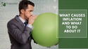 What Causes Inflation and What to Do About It