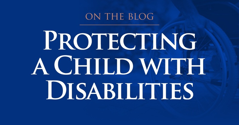 Protecting a Child with Disabilities