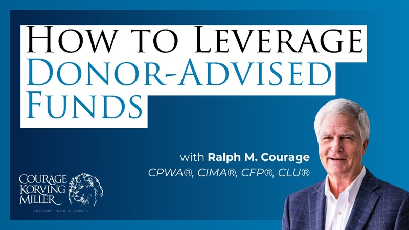 How to Leverage Donor-Advised Funds