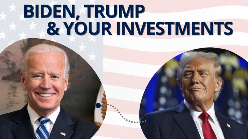 Biden, Trump, and Your Investments: How to Stay Focused on the Bigger Financial Picture