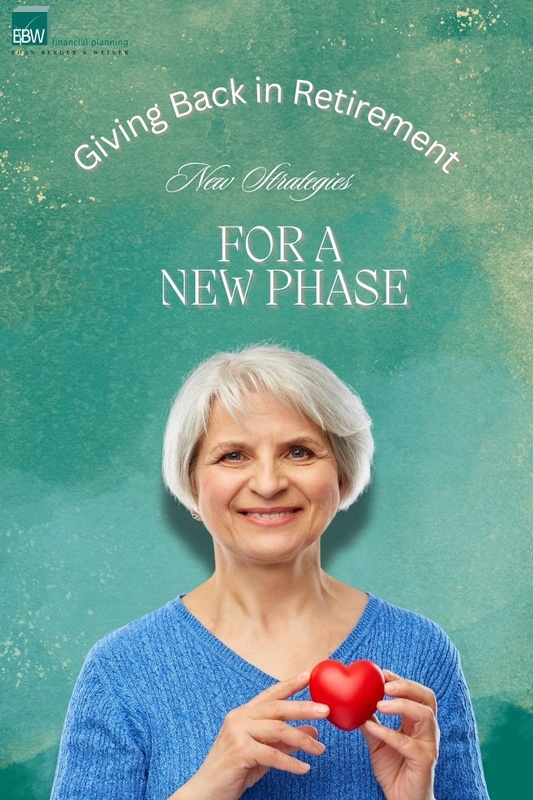 Giving Back in Retirement: New Strategies for a New Phase
