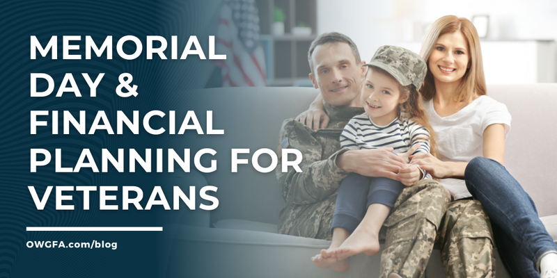 Memorial Day & Financial Planning for Veterans