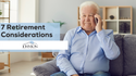 7 Retirement Considerations