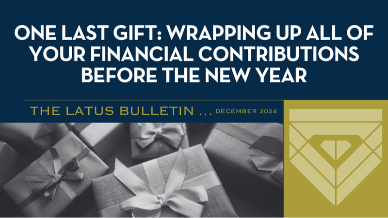 One Last Gift: Wrapping Up All of Your Financial Contributions Before the New Year