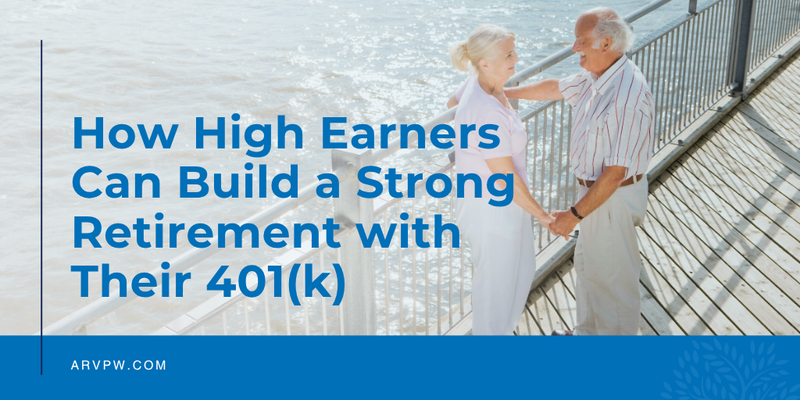 How High Earners Can Build a Strong Retirement with Their 401(k)