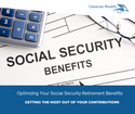 Optimizing Your Social Security Retirement Benefits