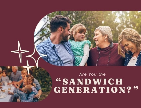 Are You in the “Sandwich Generation?