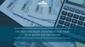 Tax Prep Checklist: Everything You Need to Be Ready for Tax Season