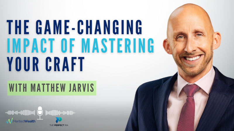 The Game-Changing Impact of Mastering Your Craft and teaching others how to also with Matthew Jarvis