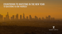 Countdown To Investing in the New Year: 10 Questions To Ask Yourself