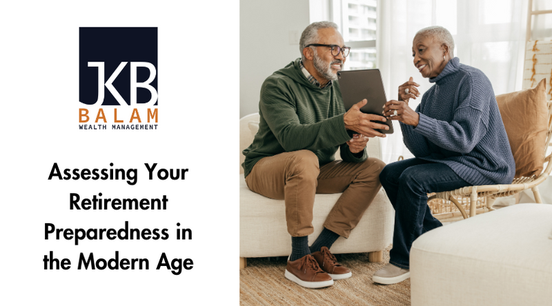 Assessing Your Retirement Preparedness in the Modern Age