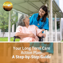 Your Long Term Care Action Plan: A Step-by-Step Guide