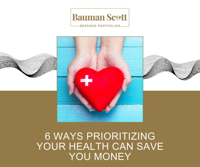 6 Ways Prioritizing Your Health Can Save You Money
