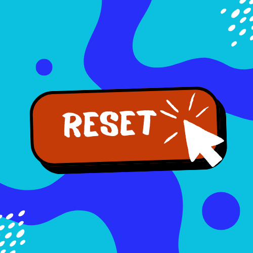 It Was Time for a Reset