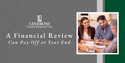 A Financial Review Can Pay Off at Year End